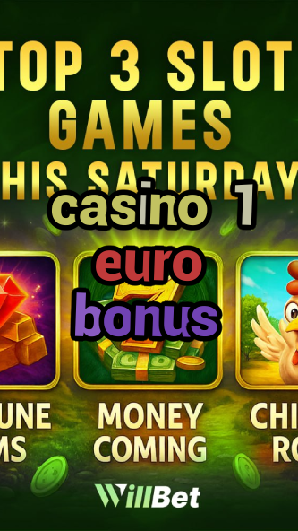 casino 1 euro bonus-igamblingorder.com